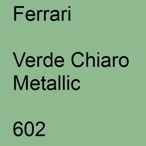 Ferrari, Verde Chiaro Metallic, 602.